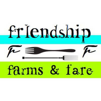 Friendship Farms & Fare